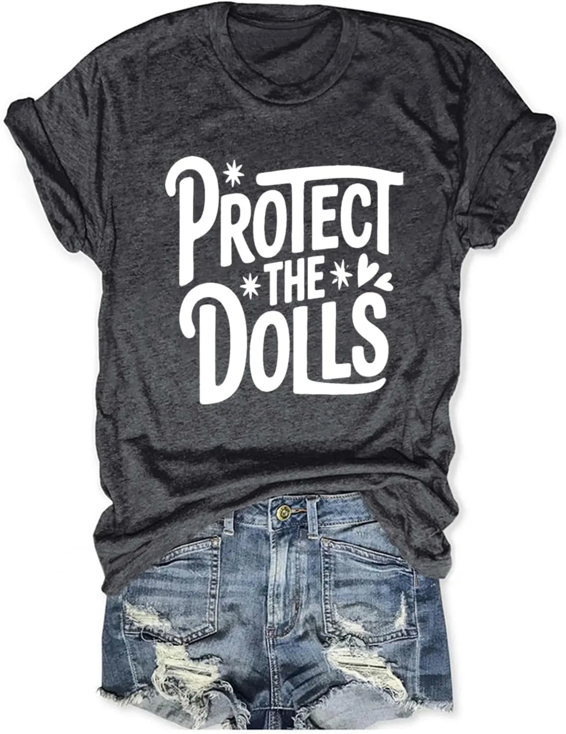Protect The Dolls T-Shirt, Protect The Dolls Shirt, Funny Adult Unisex Short Crew Neck Sleeve Tee Top